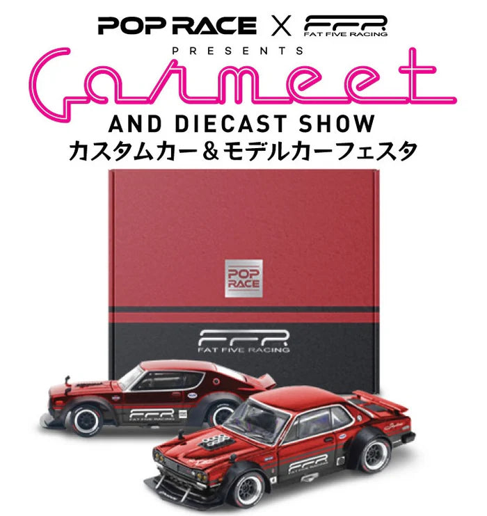 Pop Race 1:64 Nissan Skyline GT-R V8 Drift (Hakosuka / Kenmeri) Fat Five Racing CARMEET 2025 Box Set