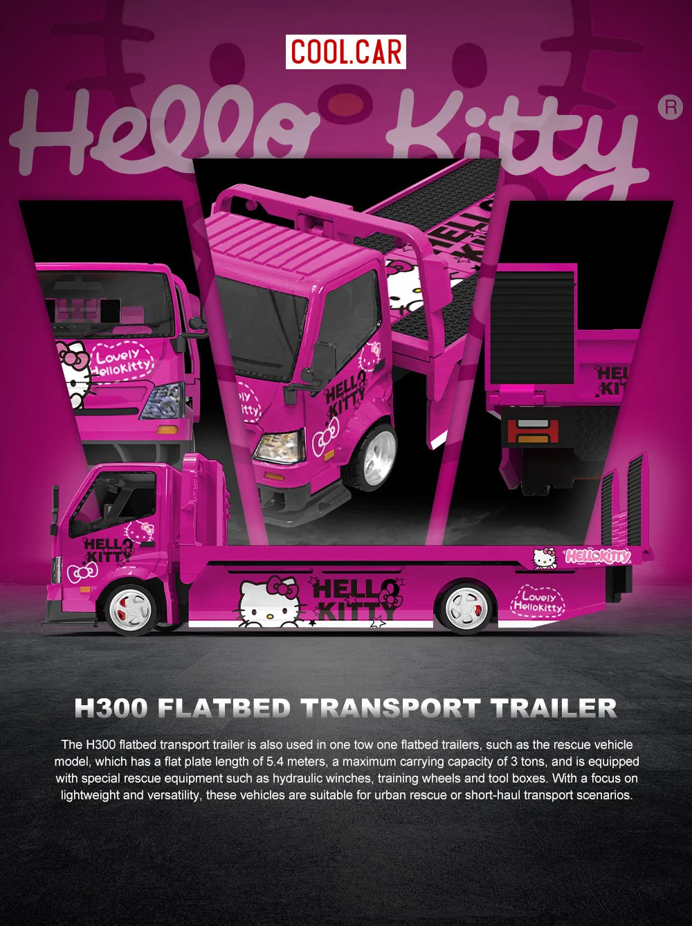 Cool Car 1:64 H300 Flatbed Transport Trailer HELLO KITTY - Dark Pink