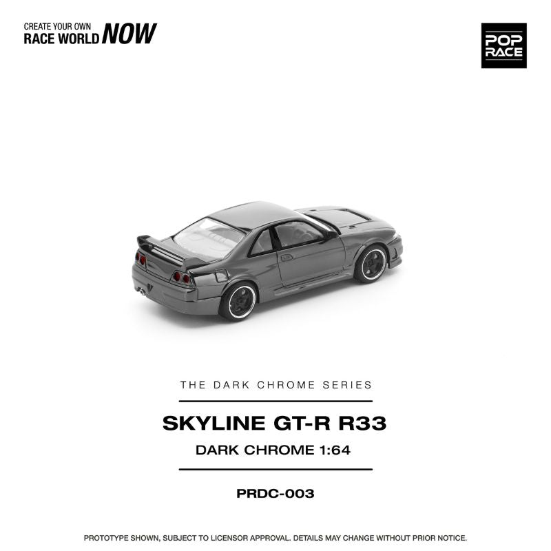 Pop Race 1:64 The Dark Chrome Series - Skyline GT-R R33