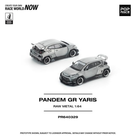 Pop Race 1:64 Pandem GR Yaris - Raw Metal